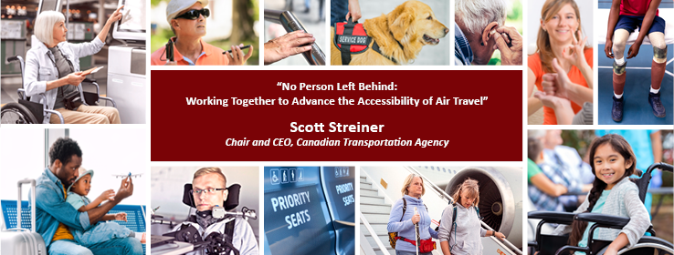 Speech from Canadian Transportation Agency Chair and CEO, Scott Streiner, at the IATA's Global Accessibility Symposium 2019 , in Dubai, United Arab Emirates on November 6, 2019
